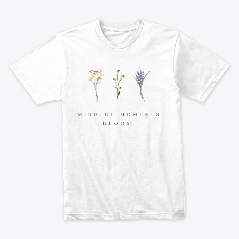 ''Mindful moments bloom'' Positive Quote