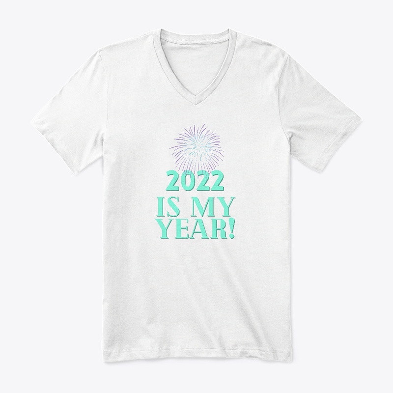 2022 Is My Year!