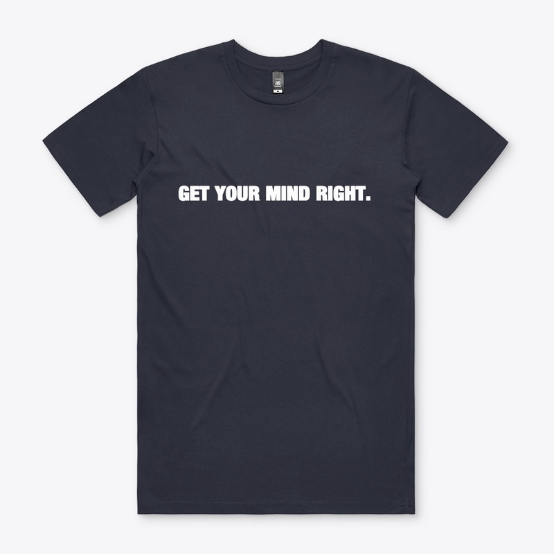 Get Your Mind Right