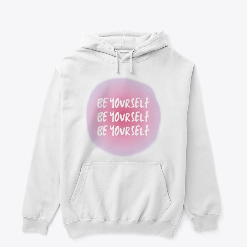 be yourself