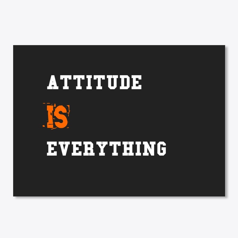 Attitude is Everything
