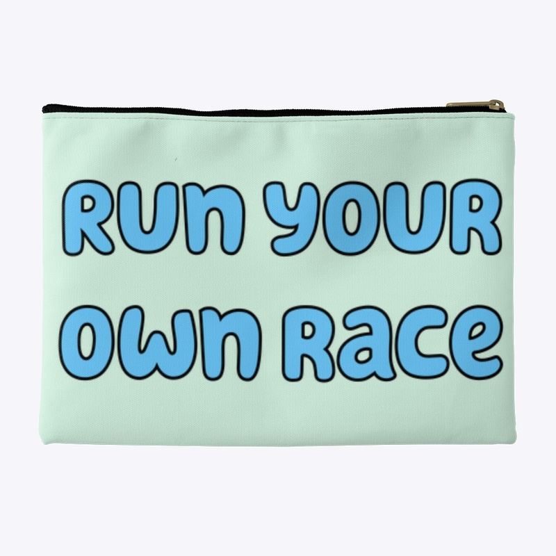 Run your own race