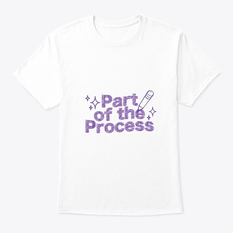 Part Of The Process