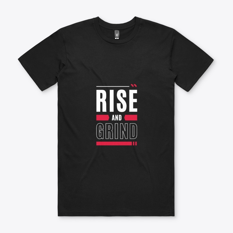 Rise and grind 