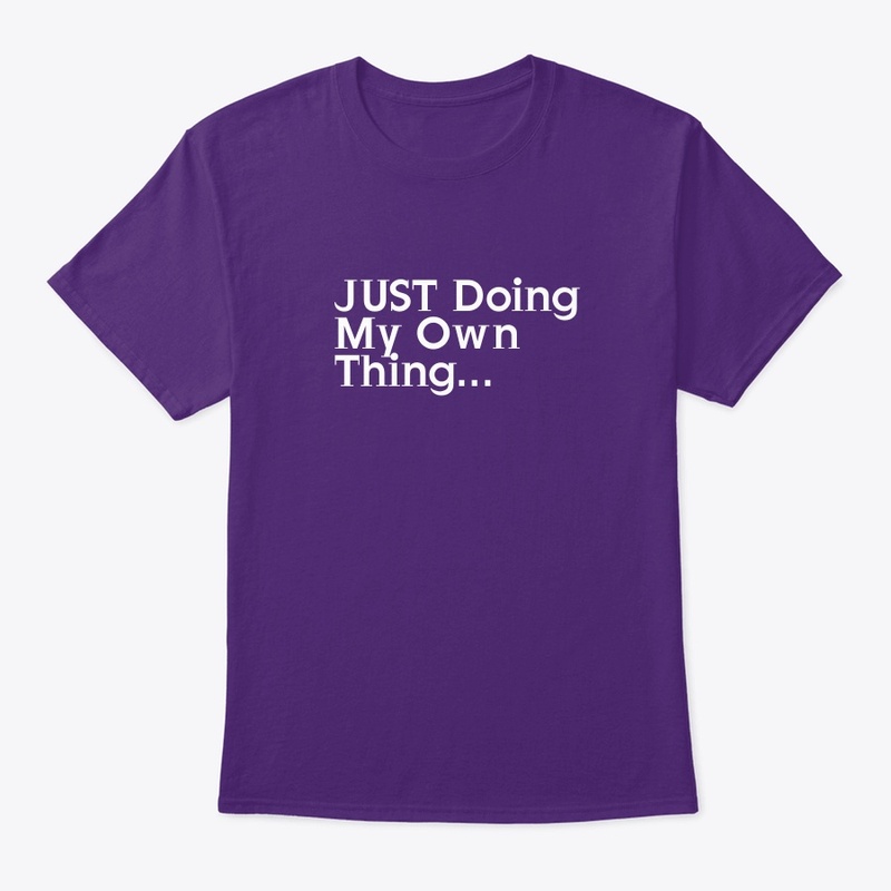 Just doing my own thing apparel