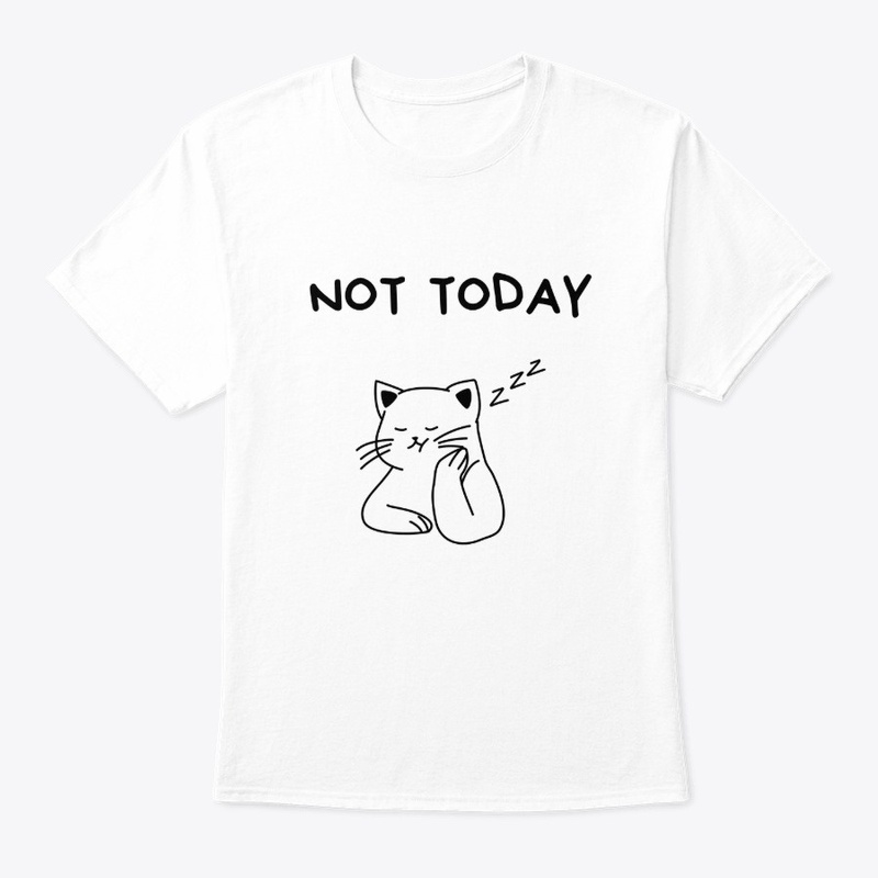 Lazy cat t-shirt - Not today