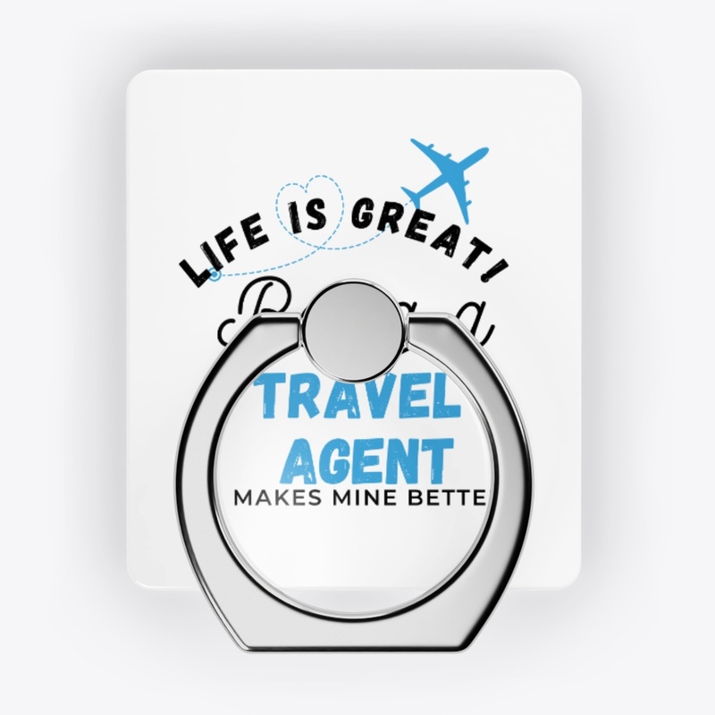 Life is Great Being A Travel Agent