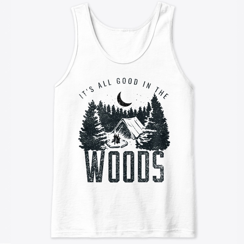 It's All Good in the Woods