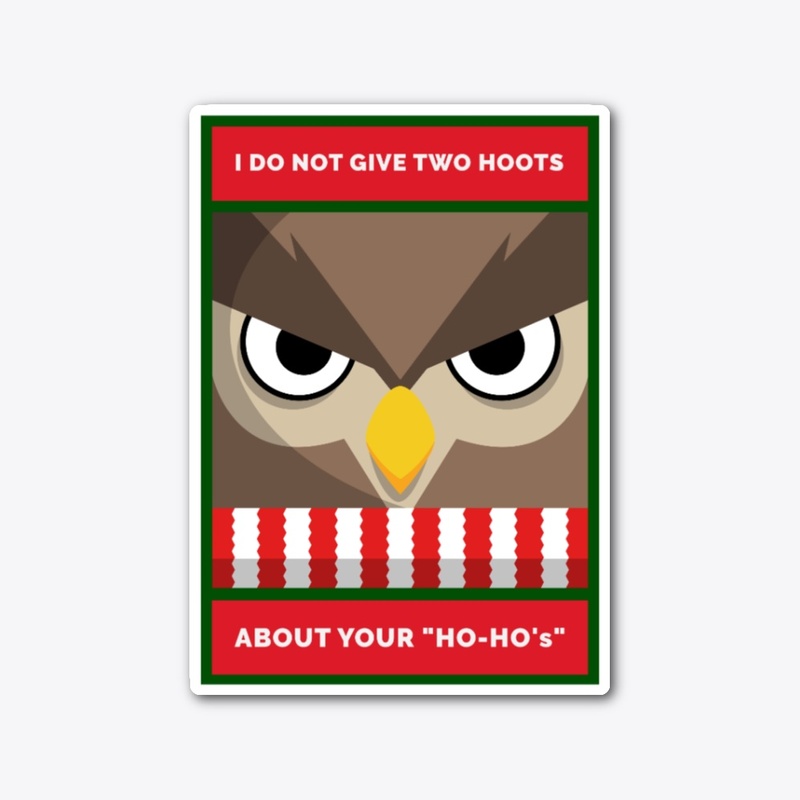 I Don't Give Two Hoots Grouchy Owl