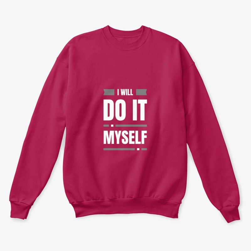 Do it my self 