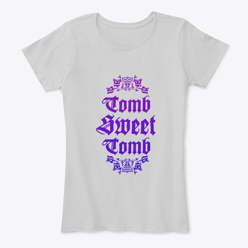 Tomb Sweet Tomb