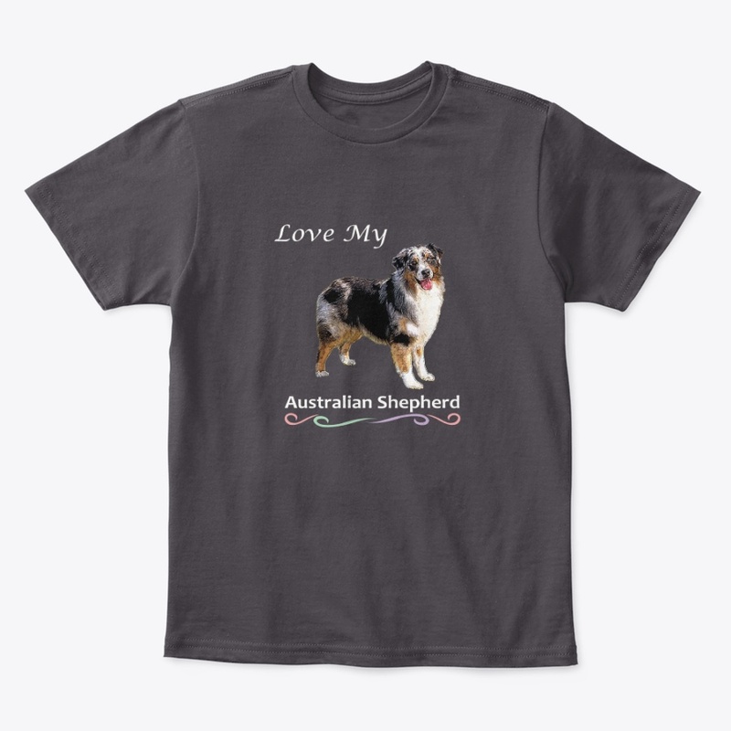 Love My Australian Shepherd Tee
