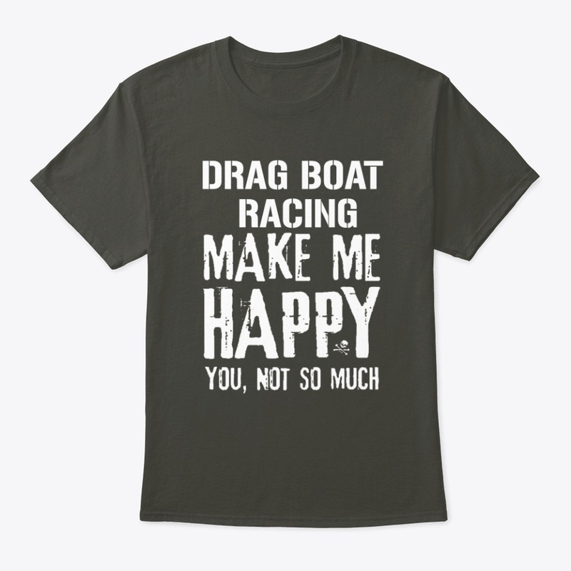 Drag boat racing make me happy