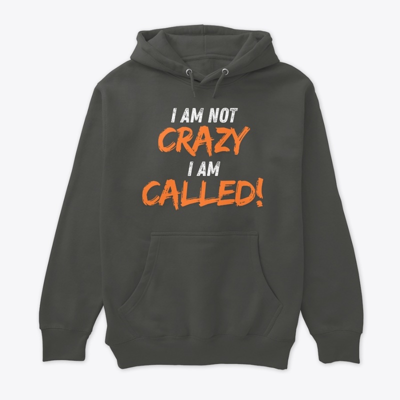 I am not crazy I am Called Gold Brown CP