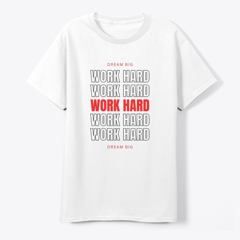 Work Hard