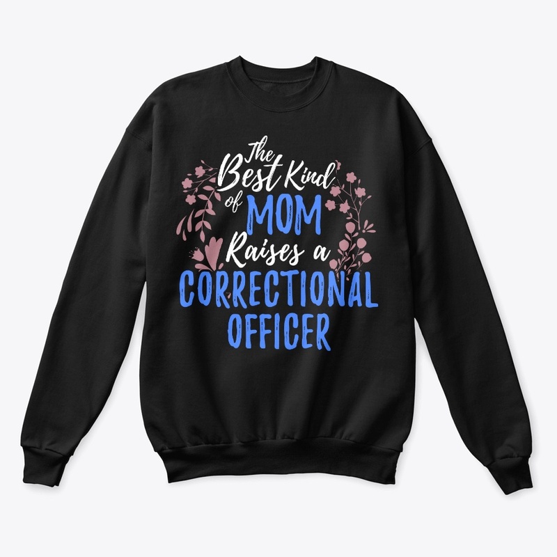 Best Mom Raises Corrections Officer