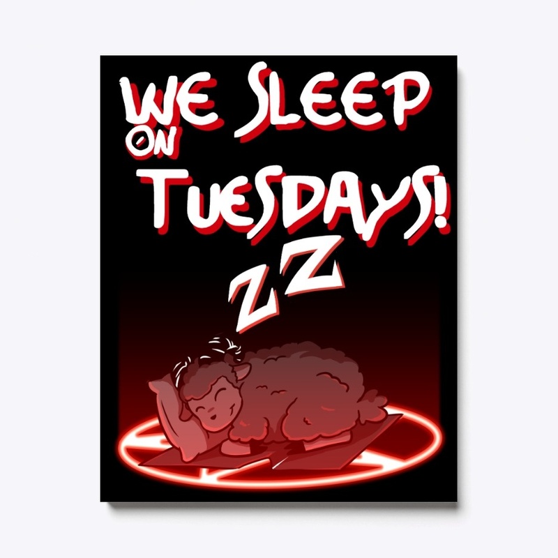 We Sleep On Tuesdays