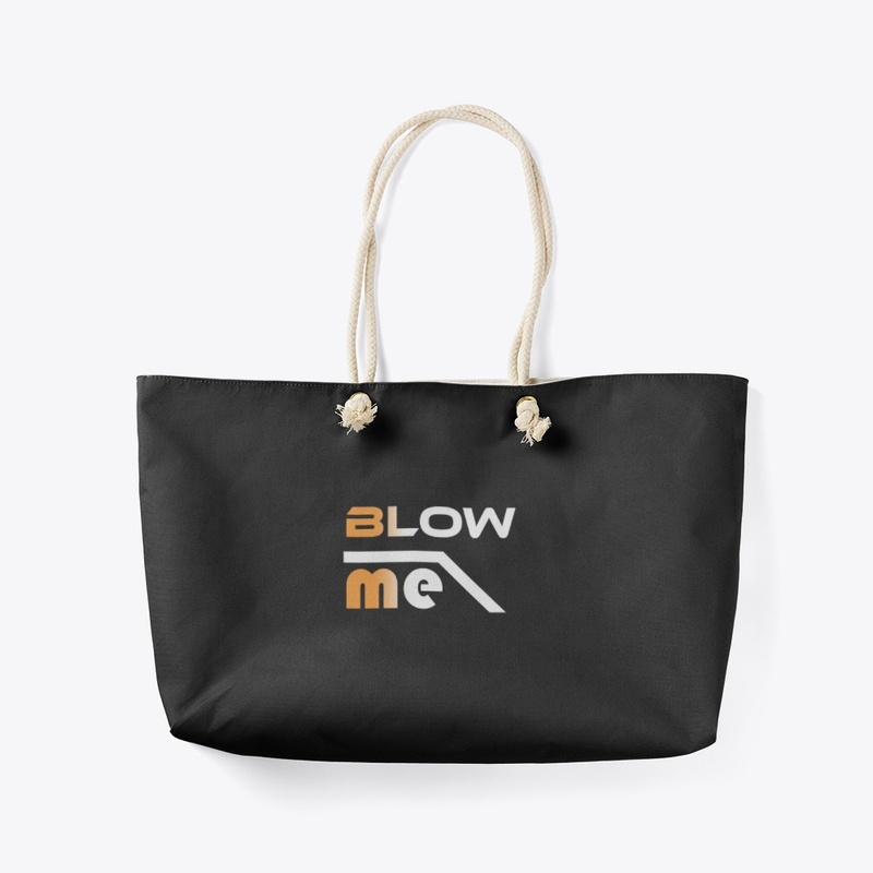 Blow me shirts. Blow me women's comfort