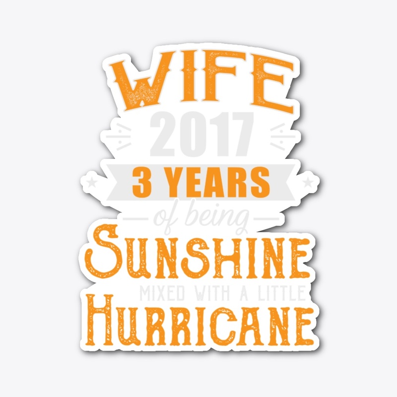 Wife Since 2017, 3rd Wedding Anniversary