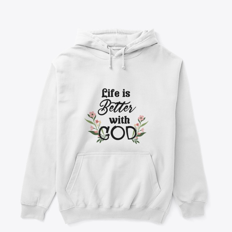 Life is Better with God