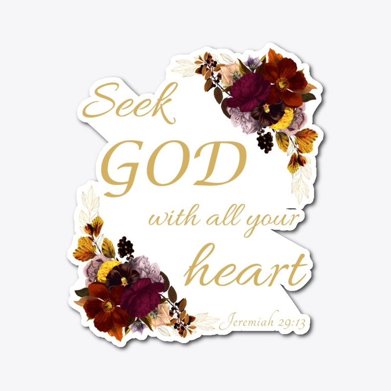Seek GOD with All Your Heart Christian 