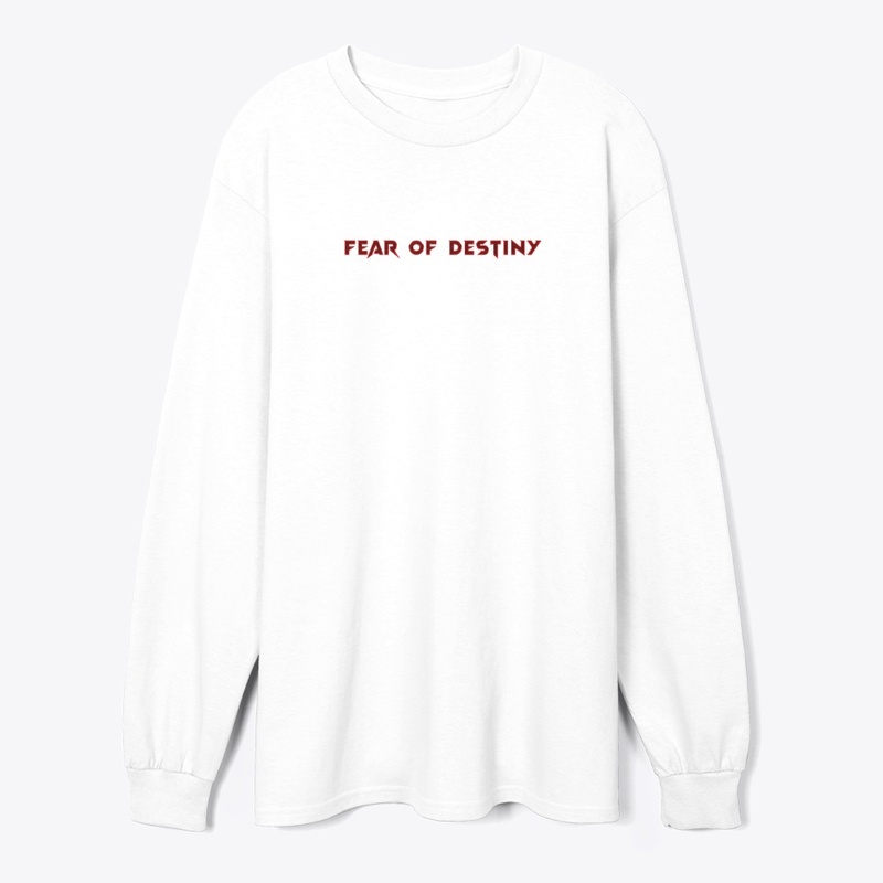 FEAR OF DESTINY