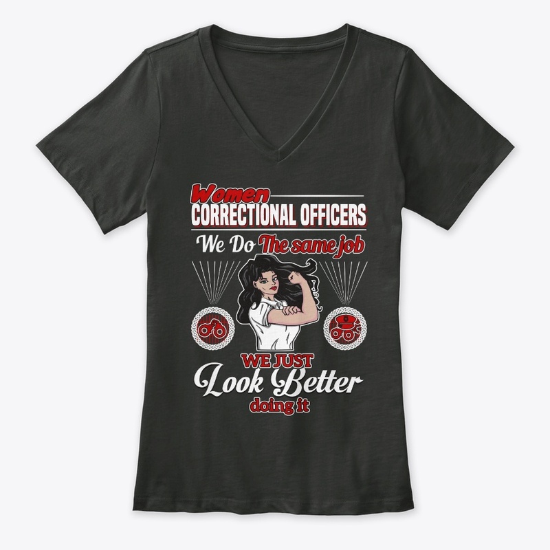 Correctional Officers We Do The Same Job