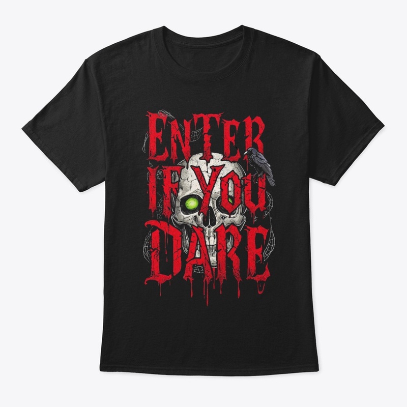 Enter If You Dare
