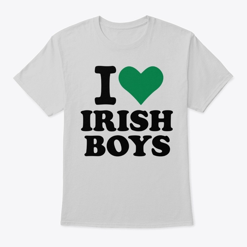I love Irish Boys