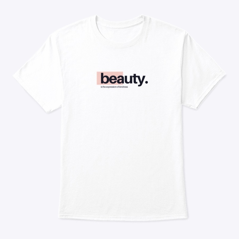 Beauty | Unisex T-shirt Classic Fit