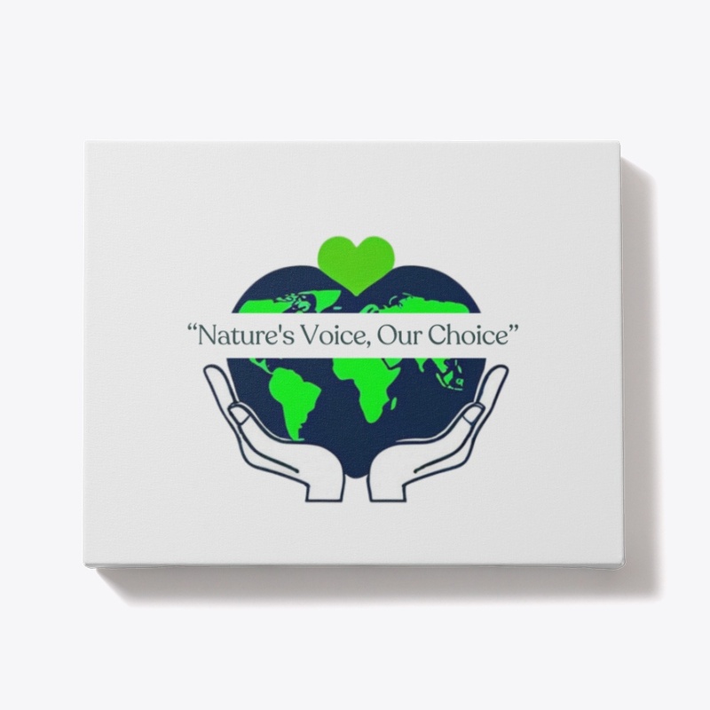 Nature's Voice, Our Choice, T-Shirt