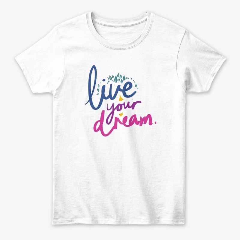 Live Your Dream 
