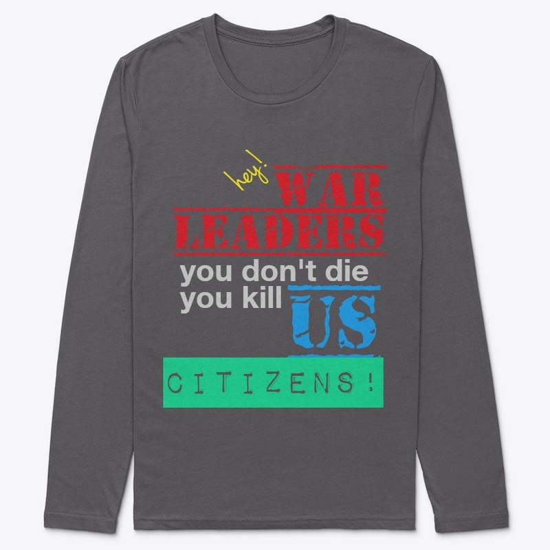 Hey War Leaders Save Citizens