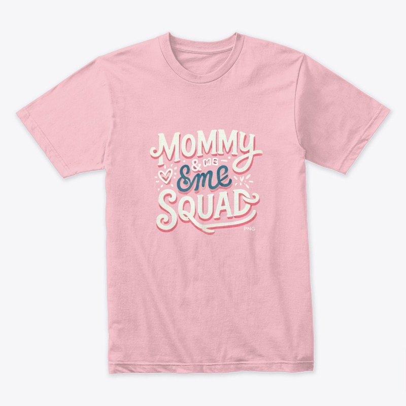 Mommy & Me Squad -Matching Combo Edition