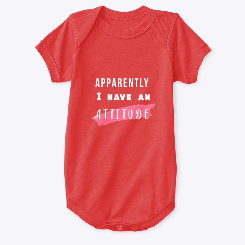 Apparently I have an attitude