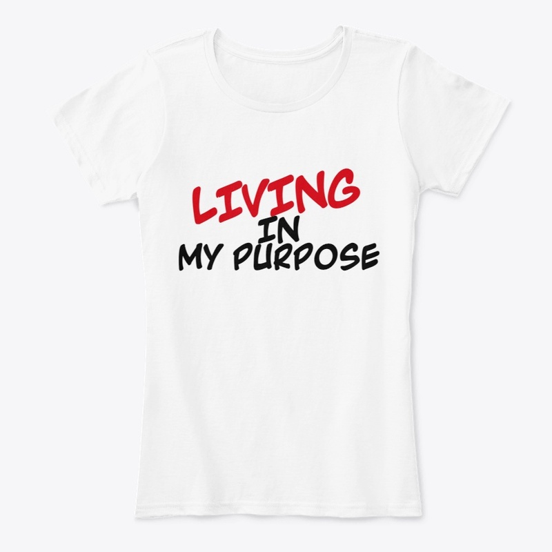 Living in My Purpose