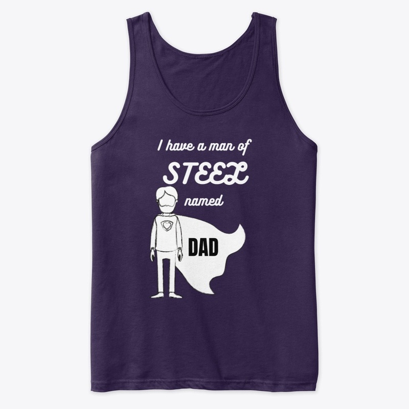 My Dad is a Man of Steel