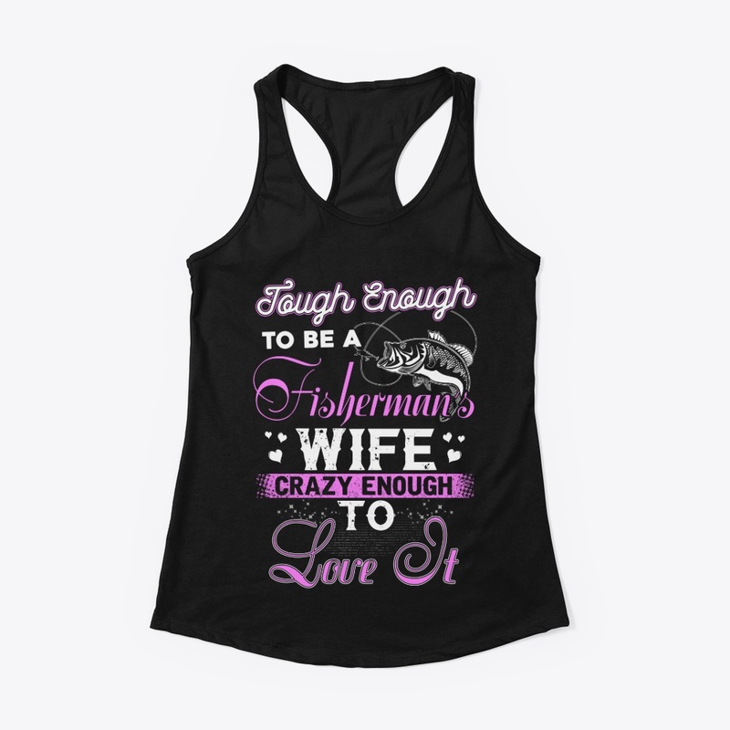 Tough Enough to Be a Fisherman’s Wife