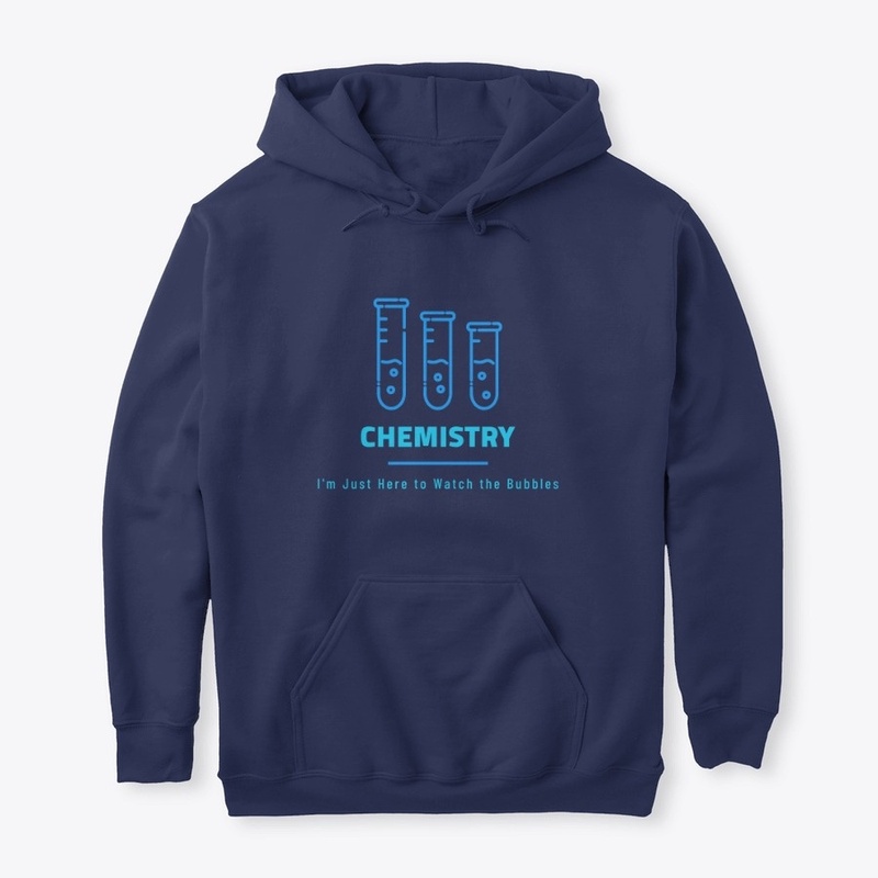 Just here for the Bubbles, Chemistry