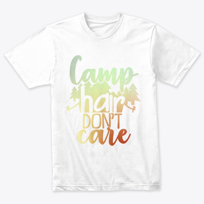 Camp Hair Don't Care Gift