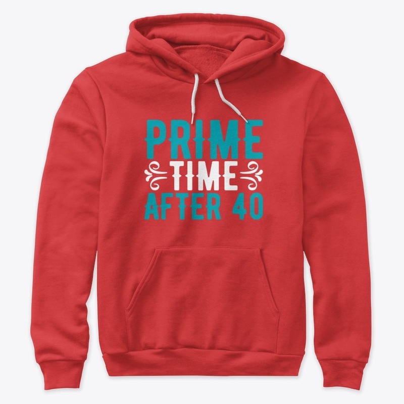Prime Time After 40
