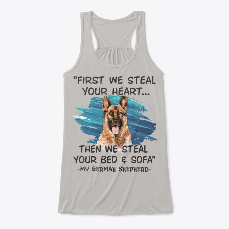 German Shepherd Lover Gift First Steal