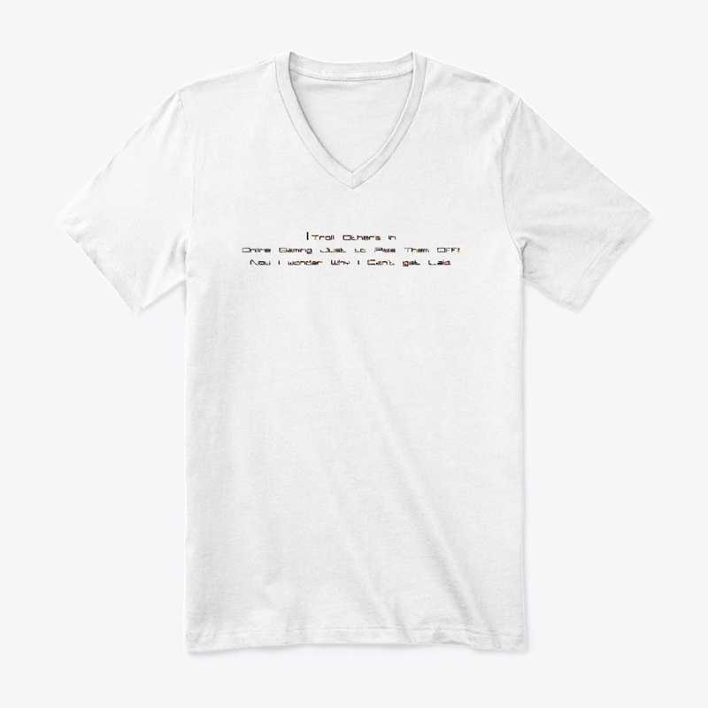 I Troll Online Because I Can't Get Laid