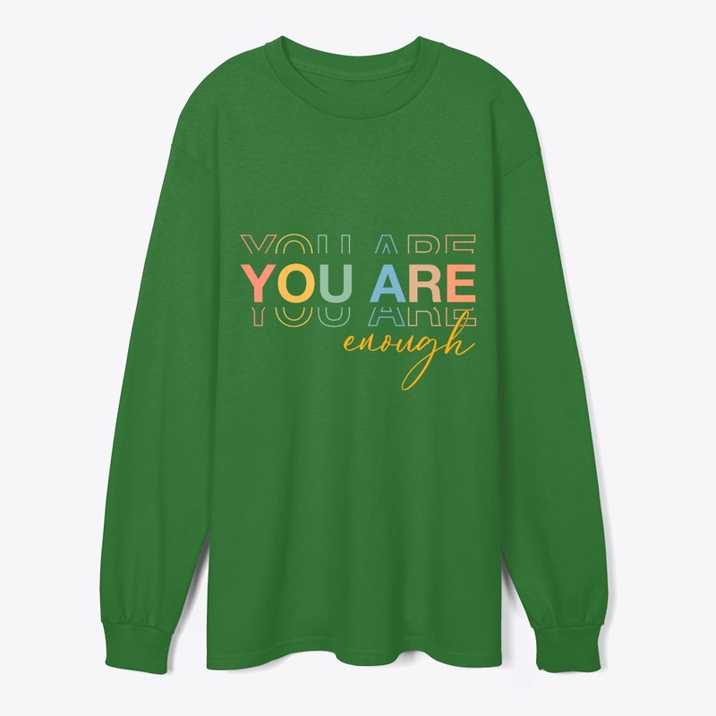 You Are Enough Motivational