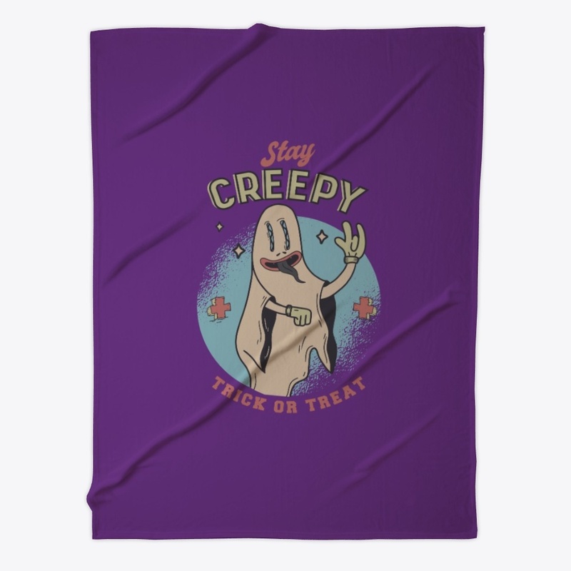 Stay CREEPY  trick or treat