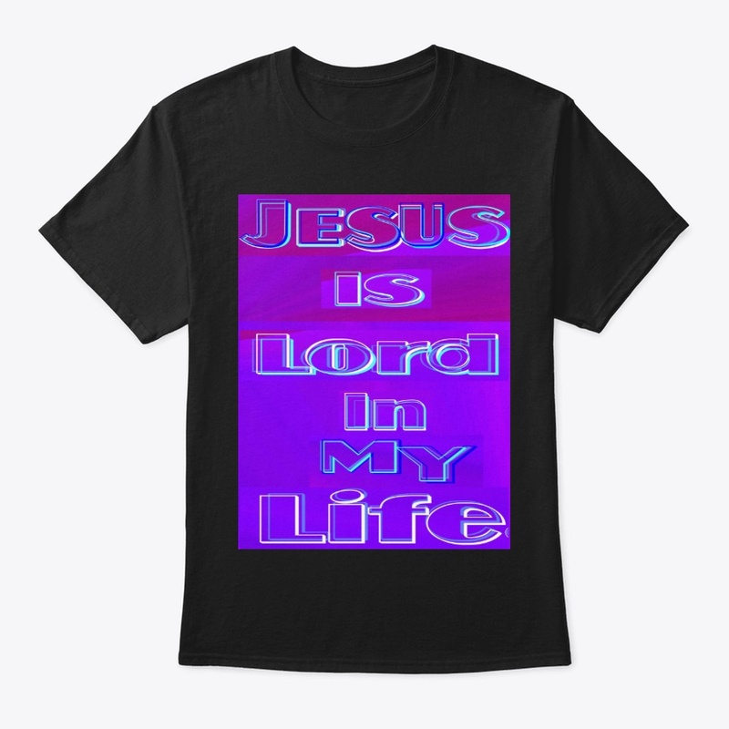 JESUS IS LORD IN MY LIFE