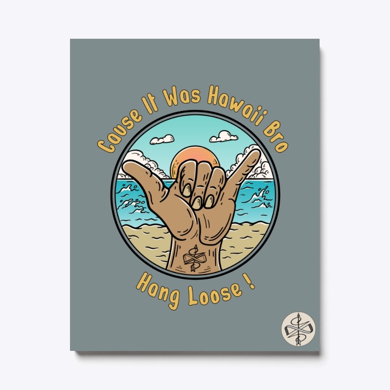 Quote - Hang Loose