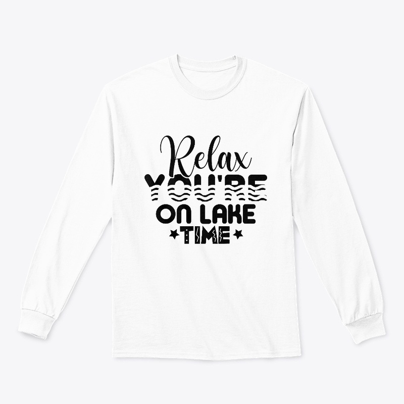Relax youre on lake time
