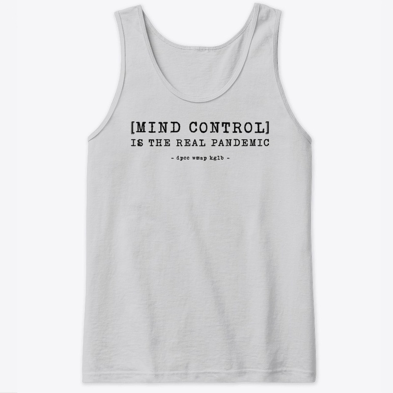 [MIND CONTROL] IS THE REAL PANDEMIC B/F