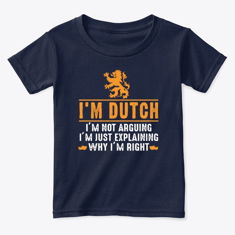 I'm Dutch - I'm not arguing